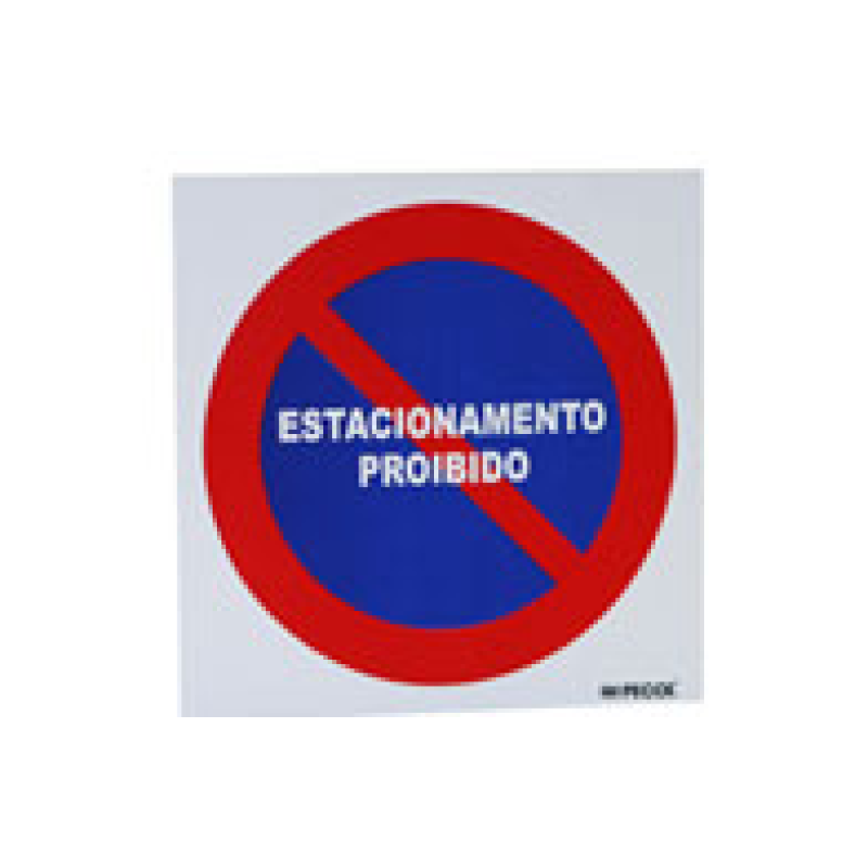 Sinal Proibido estacionar 200x200 PECOL Sinal Proibido estacionar 200x200 PECOL
